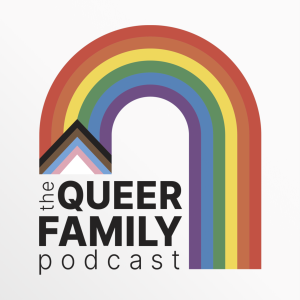 The Queer Family Podcast