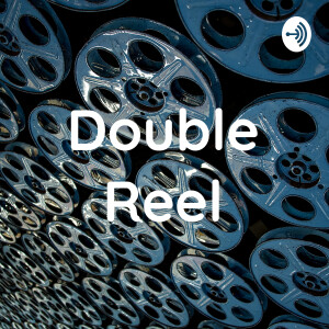 Double Reel