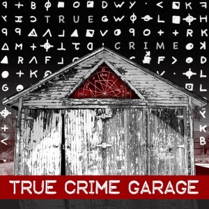 True Crime Garage