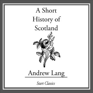 A Short History of Scotland