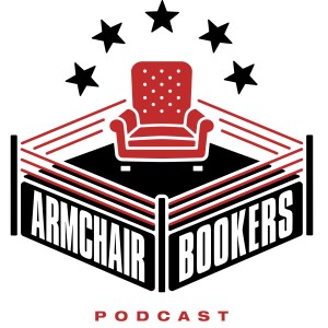 The Armchair Bookers Podcast - A Wrestling Podcast