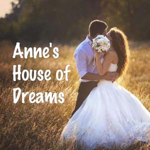 Anne's House of Dreams