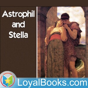 Astrophil and Stella by Sir Philip Sidney