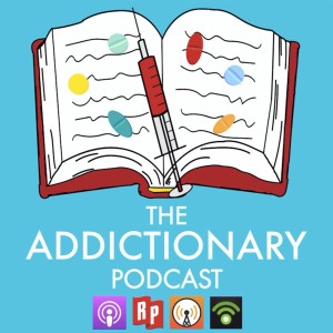 The Addictionary Podcast