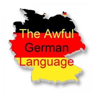 The Awful German Language