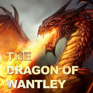 The Dragon of Wantley