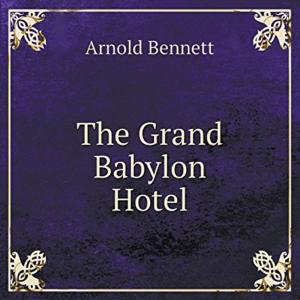 The Grand Babylon Hotel