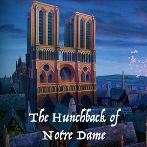 The Hunchback of Notre Dame