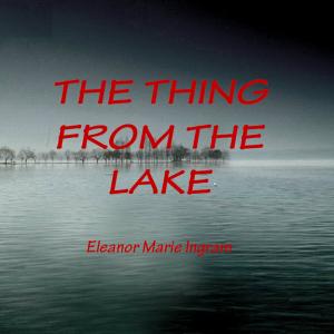 The Thing from the Lake